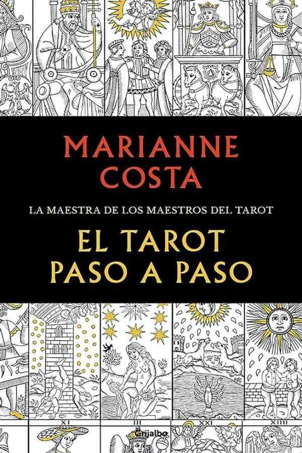 El Tarot paso a paso, de Marianne Costa El Tarot paso a paso, de Marianne Costa