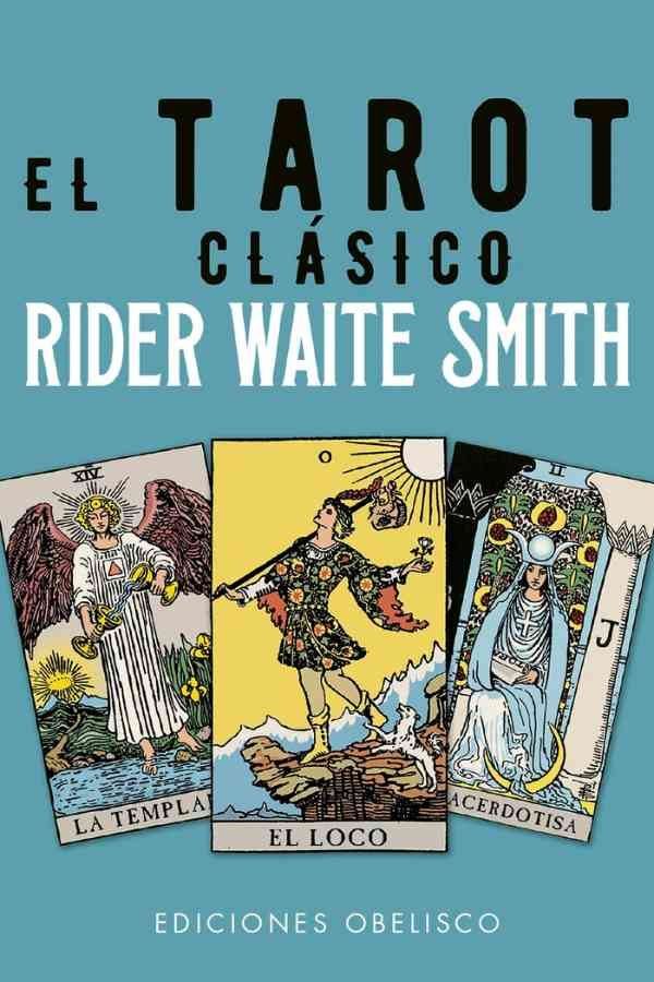 El tarot clásico de Rider Waite Smith El tarot clásico de Rider Waite Smith